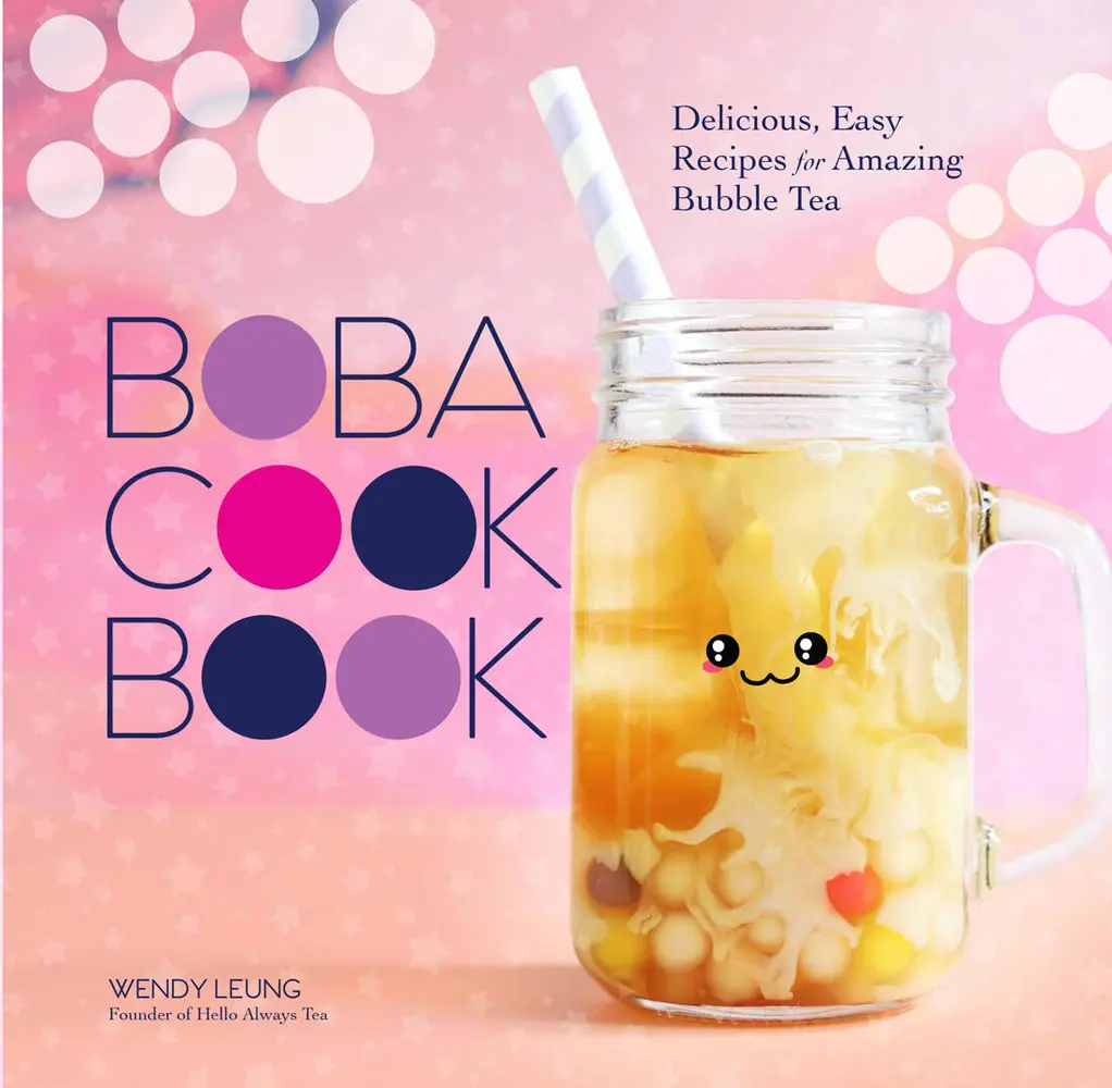 Used Hardcover Book - The Boba Cookbook: Delicious, Easy Recipes for Amazing Bubble Tea, Chewy Balls, Tapioca, Milk Tea with Bright and Cheerful Photography, All-Natural Ingredients by Wendy Leung (English), Bubble Tea Gifts