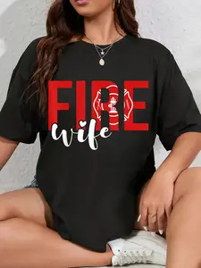 100% Cotton Unisex Proud Fire Wife Of Firefighter Wife Fireman Wife Round Neck Short Sleeve T-Shirt Women's Men Graphic Tee