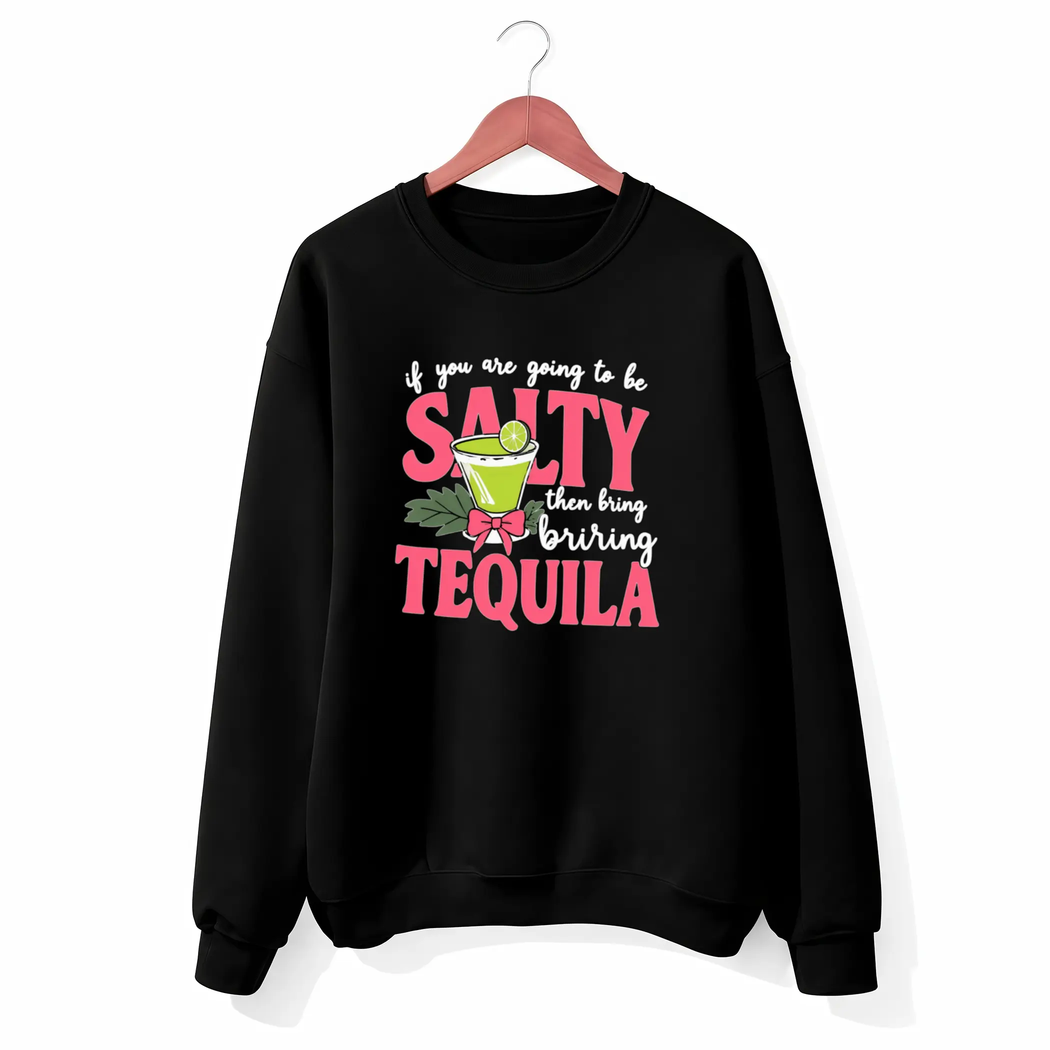 Women’s Long Sleeve Sweatshirt with Round Neck Featuring Salty Tequila Cocktail Print – Humorous Heat Transfer Design Perfect for Casual Wear, Parties, and Special Gifts for New Year, Valentine’s, or Mother’s Day 2026