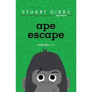 Ape Escape (FunJungle) by Stuart Gibbs