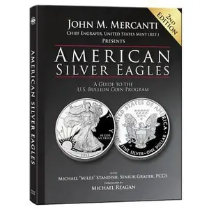 USED Book - American Silver Eagles: A Guide to the U.S. Bullion Coin Program, 2nd Edition by John Mercanti (Hardcover) - english