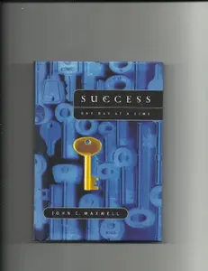 USED-Success One Day At A Time by John C. Maxwell (2001-05-03) by John C. Maxwell (Hardcover)