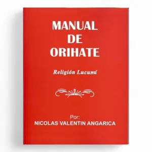 Manual de Orihate Soft Cover Journal – Lucumí Religion Book by Nicolas Valentín Angarica, Santeria Yoruba Guide for Orishas, Ceremonies & Spiritual Practices (Spanish Language), Soft Cover Journals