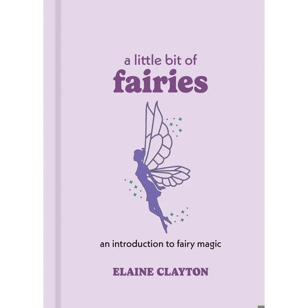 USED Book - A Little Bit of Fairies: An Introduction to Fairy Magic by Clayton, Elaine (Hardcover) - english
