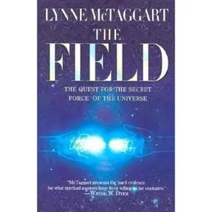 USED-Field, The by Lynne McTaggart (Paperback)