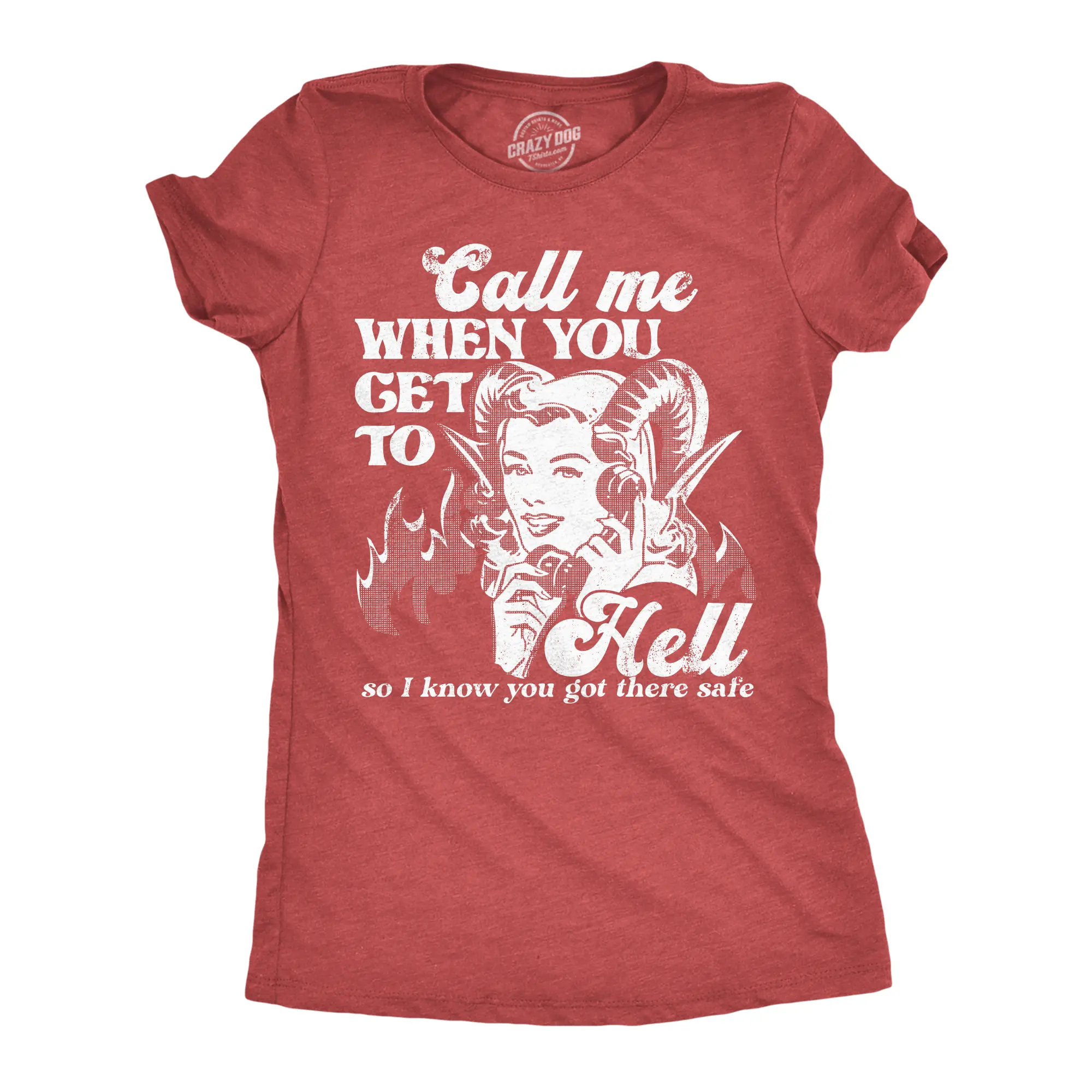 Womens Call Me When You Get to Hell so I Know You Got There Safe T Shirt Funny Demonic Firey Joke Tee for Ladies Funny Womens T Shirts Cute Vintage Fashion Casual Ladies T-Shirt Gift Funny offensive Top Women's Red - Call