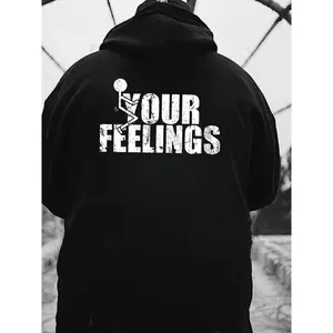 F*ck Your Feelings Hoodie & T-Shirt