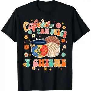 Cotton Graphic Tees Streetwear Gifts Cafecito Pan Dulce Y Chisme Mexican Latina Concha Groovy T-Shirt