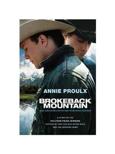 BROKEBACK MOUNTAIN: NOW A MAJOR MOTION PICTURE [Tradepaper]