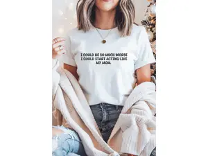 Acting Like My Mom Summer T-shirt
