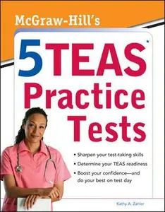 USED-McGraw-Hill's 5 TEAS Practice Tests by Kathy A. Zahler (Paperback)