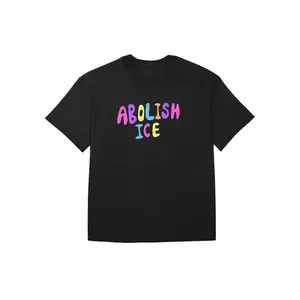 Abolish Ice T-Shirt Colorful Text Social Justice Activist Graphic Tee Casual Men Women Soft Cotton Top Gift for Advocates Friends Family
