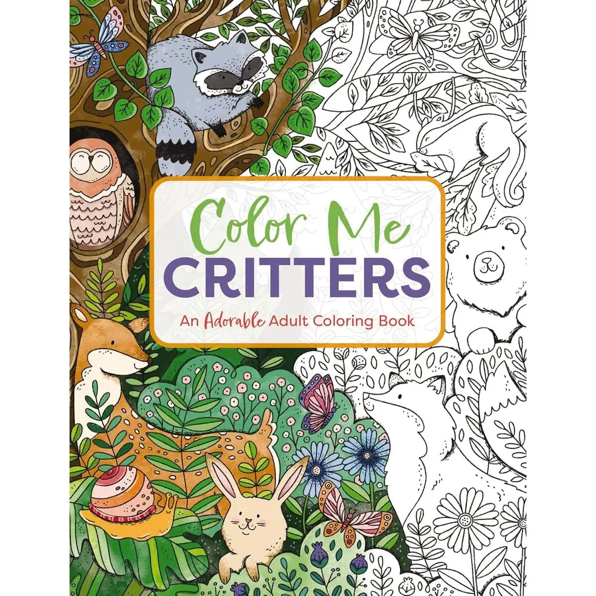 Color Me Critters: An Adorable Adult Coloring Book (Color Me Coloring Books) Paperback – Coloring Book, July 5, 2022