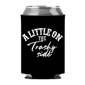 A Little On The Trashy Side Beer Sleeve Neoprene Can Cooler Insulated Beverage Holder for Parties and Everyday Use