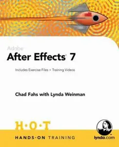 Adobe After Effects 7: Includes Exercise Files and Demo Movies by Chad Fahs (Paperback) - Used