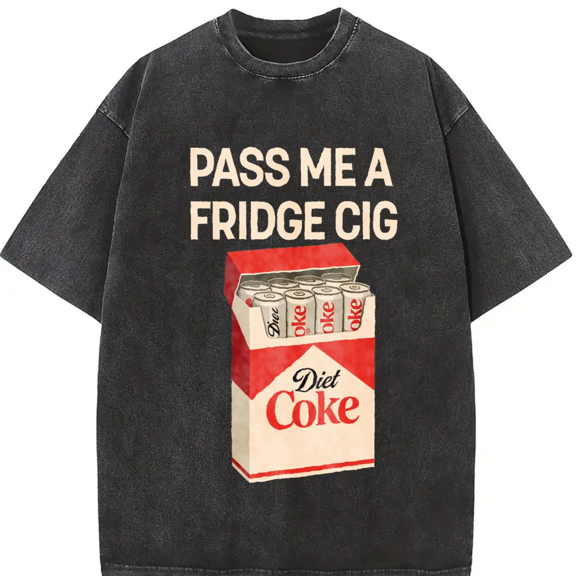 Pass Me A Fridge Cig T-Shirt, Diet Coke Lover Shirt, Beverage Humor Shirt, Retro Soda Drink Shirt, Quirky Caffeine Addict Tee