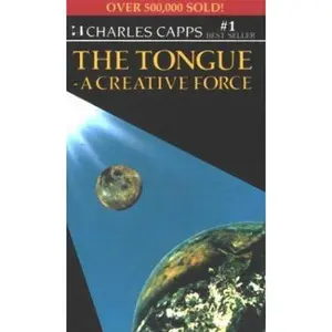 USED-Tongue: A Creative Force by Charles Capps (Paperback)