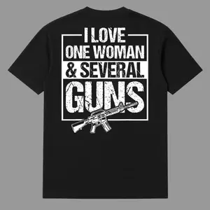 I Love One Woman And Several Guns Funny Tactical T-Shirt for Men, 2A Supporter Humor Graphic Tee, Patriotic Range Lifestyle Shirt, Tactical Streetwear Apparel, Gift Idea