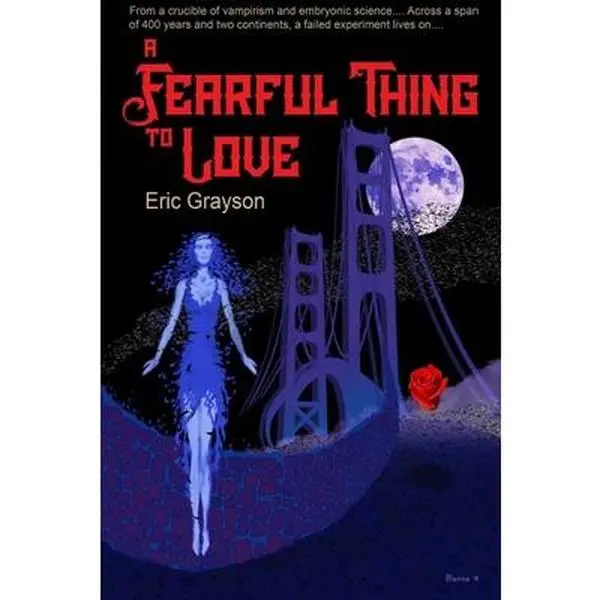 USED Book - A Fearful Thing to Love by Grayson, Eric (Paperback) - english