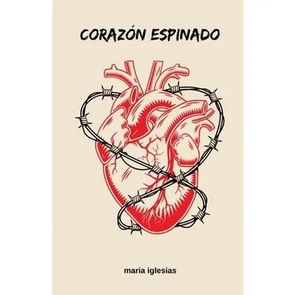Corazón espinado -- Maria Iglesias - Paperback