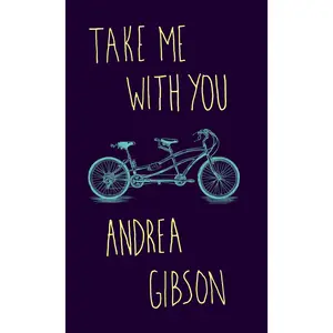 Take Me with You -- Andrea Gibson - Paperback