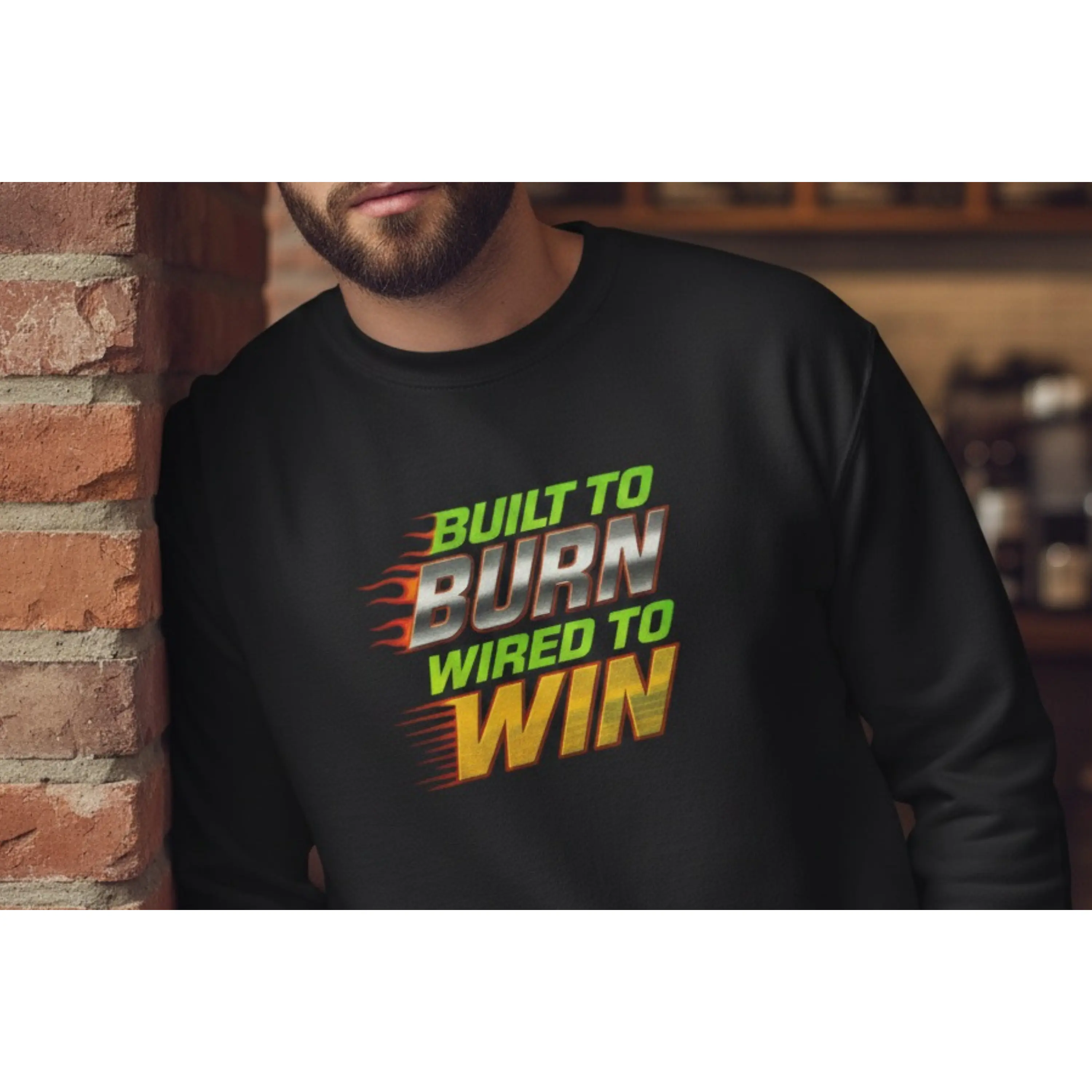 Built to Burn Wired to Win Sweatshirt | Racing Graphic, Speed Flames