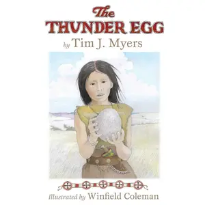 USED-The Thunder Egg by Myers, Tim J. (Paperback)