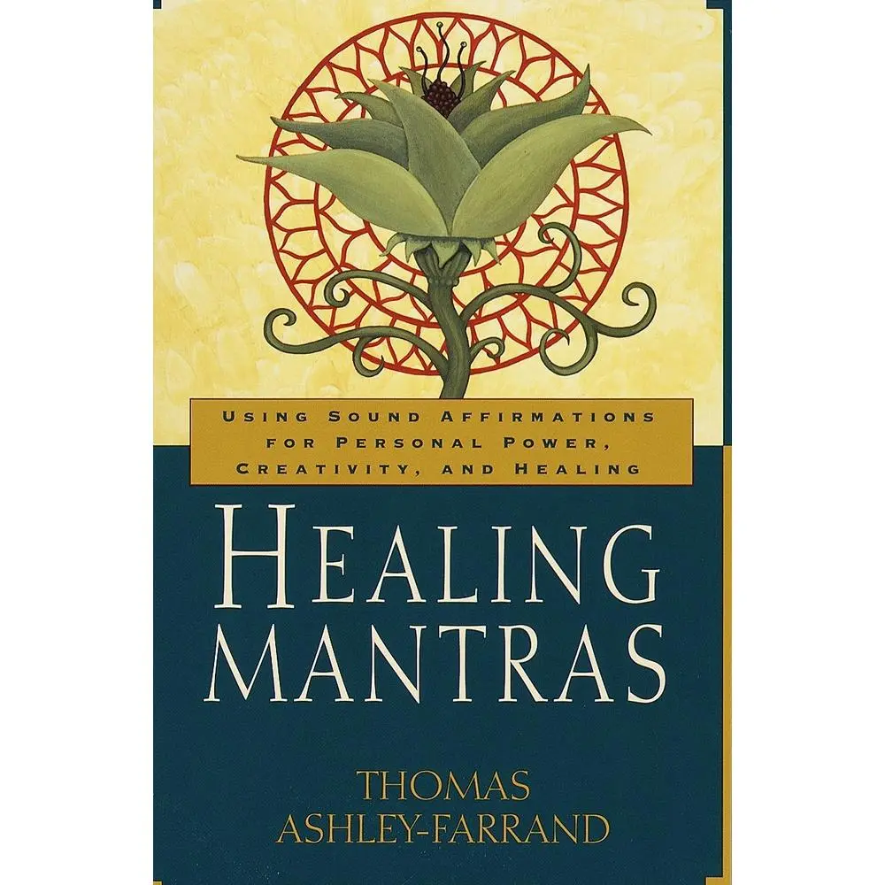 USED Book - Healing Mantras: Using Sound Affirmations for Personal Power, Creativity, and Healing by Ashley-Farrand, Thomas (Paperback) - english