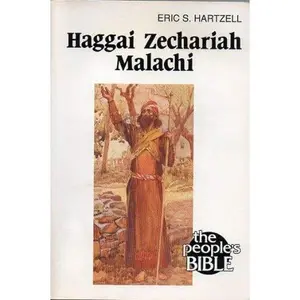 USED Book - Haggai, Zechariah, Malachi (People's Bible) by Eric S. Hartzell (Paperback) - english