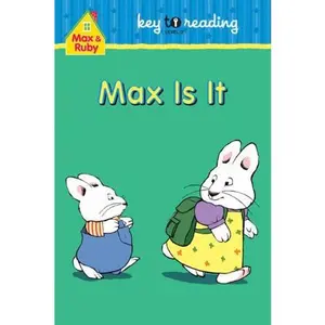 USED-Max and Ruby: Max is It by Wells, Rosemary (Paperback)