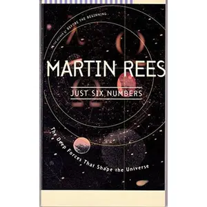 USED Book - Just Six Numbers: The Deep Forces That Shape The Universe by Martin Rees (Paperback) - english