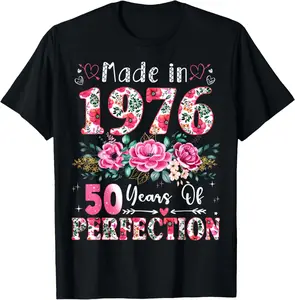 100% Cotton 50 Year Old Made in 1976 Floral 50th Birthday Women T-Shirt