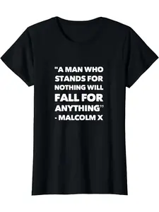 Lightweight Design, Men's Black Cotton T-Shirt - A for Man Who Stands for Nothing Will Fall for Anything Quote by Malcolm X - Casual Streetwear, Crew Neck, Short Sleeve, Breathable Fabric, Casu, Round Neck Short Sleeves, Machine Washable