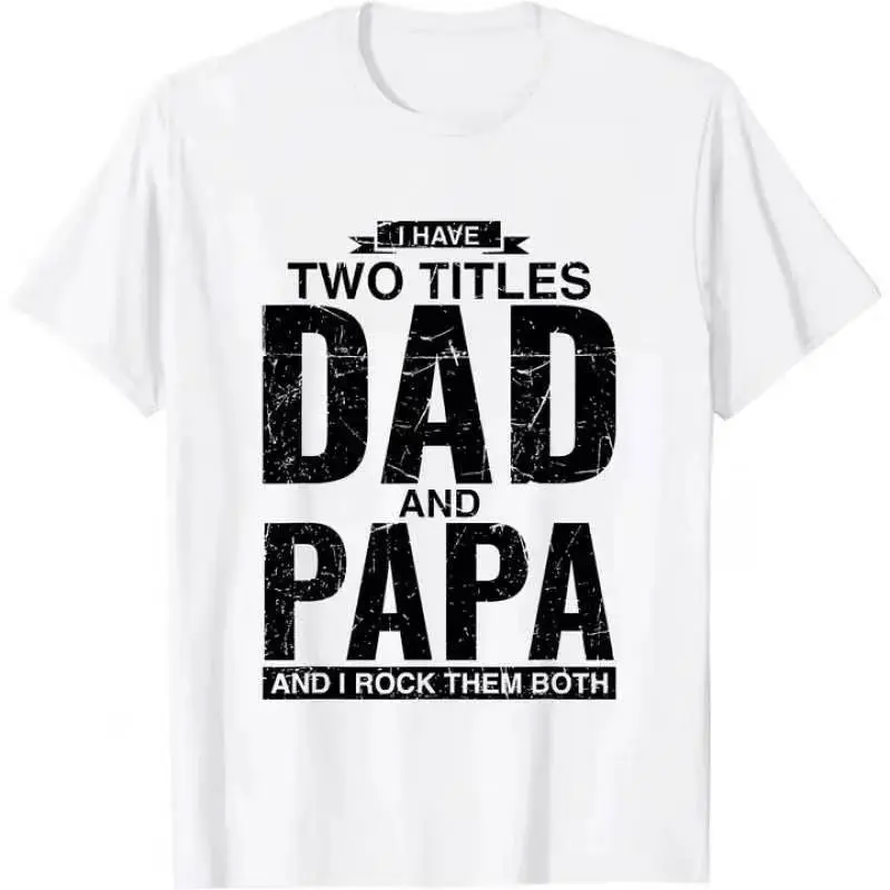 Vintage Distressed Father's Day Graphic T-Shirt - 2 Titles Dad And Papa, I Rock Them Both (No Box Included)