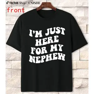 Cool Aunt Oversized Shirt – Soft Cotton Tee with Funny I'm Just Here for My Nephew Text