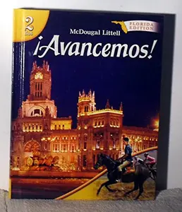 USED-Avancemos! Level 2 Grades 9-12: McDougal Littell Iavancemos! Florida (Spanish Edition) by Carlin Gahala (Paperback)