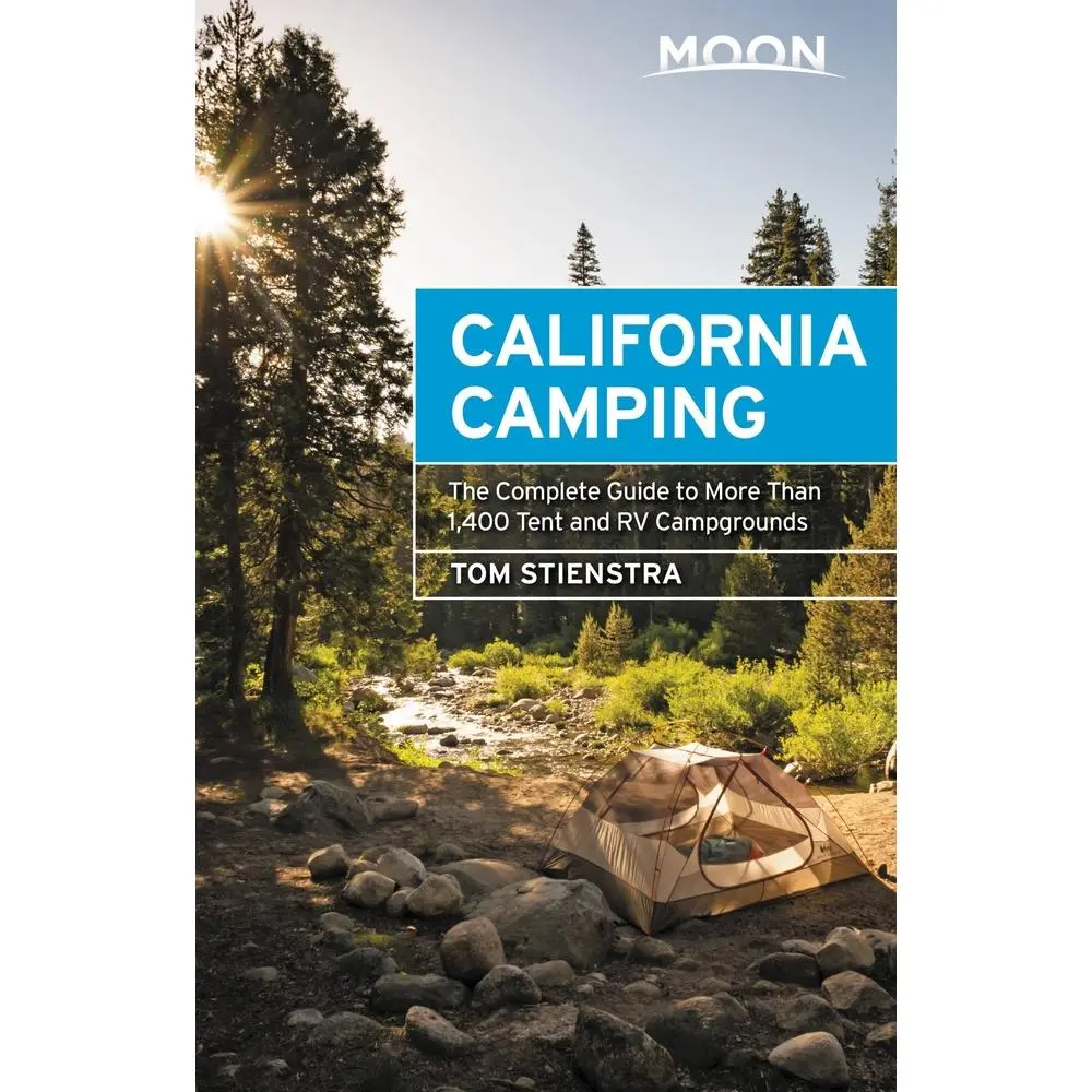USED Book - Moon California Camping: The Complete Guide to More Than 1,400 Tent and RV Campgrounds by Stienstra, Tom (Paperback) - english