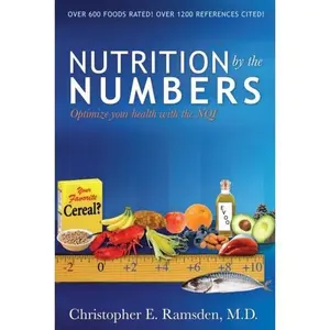 USED Book - Nutrition By The Numbers, Optimize your health with the Nutritional Quality Index (NQI) by Christopher E. Ramsden M.D. (2007) Perfect Paperback by Christopher E. Ramsden M.D. (Unknown) - english