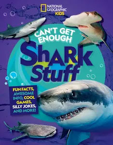 USED-Can't Get Enough Shark Stuff: Fun Facts, Awesome Info, Cool Games, Silly Jokes, and More! by Silen, Andrea (Paperback)