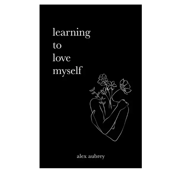 Learning To Love Myself Paperback