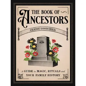 The Book of Ancestors by Claire Goodchild [Hardcover Book]
