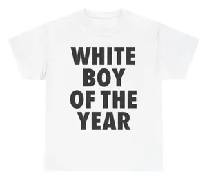 WHITE BOY OF THE YEAR SHIRT - Man Menswear Oversized Tshirt Streetwear Casual Classic Cotton Shortsleeve Top Birthday Printed Round Neck T-Shirt Give him/her top-notch clothing graphic tee heavyweight short sleeve