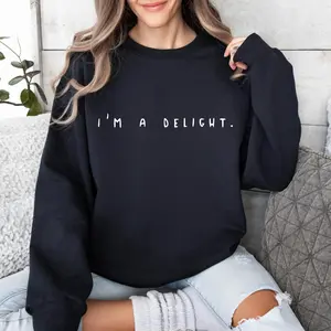 I'm A Delight Sweatshirt,Graphic Sweatshirt,Woman's Sweatshirt,Gift For Woman,Gift For Her, Anti Social Crewneck