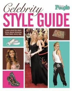 USED-Teen People: Celebrity Style Guide by Editors of Teen People Magazine (Paperback)