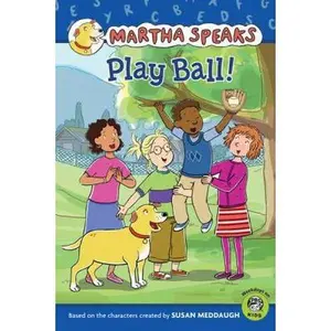 USED-Martha Speaks: Play Ball! (Reader) (Martha Speaks Readers) by Susan Meddaugh (Paperback)