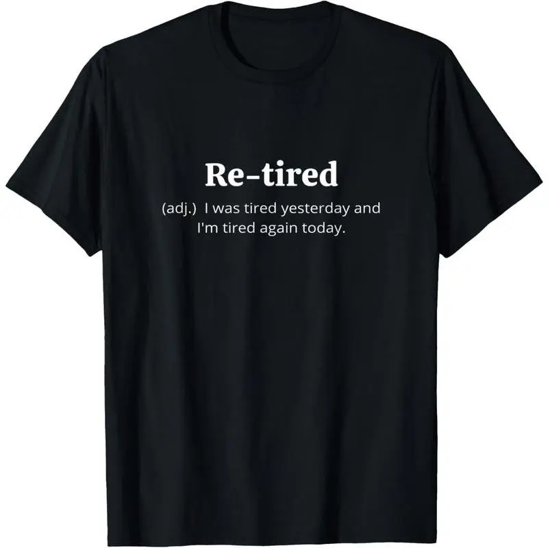 [100% Cotton]Funny Retired Definition T-Shirt |     Sarcastic Retirement Tee for Men and Women |     Premium Quality for a Comfy Fit |     Perfect Gift for New Retirees! Casual Crewneck