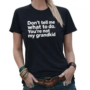 For anyone who loves leaning into that sassy, unapologetic grandparent energy this casual T-Shirt lets you wear your no-nonsense attitude with playful pride and a whole lot of charm