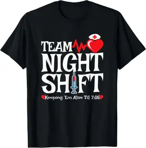 100% Cotton Nurse Appreciation - Team Night Shift - Night Shift Nurse T-Shirt