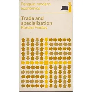 USED-Trade and specialization (Penguin modern economics texts, international economics) by Ronald Findlay (Paperback)