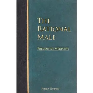 USED-The Rational Male - Preventive Medicine by Tomassi, Rollo (Paperback)